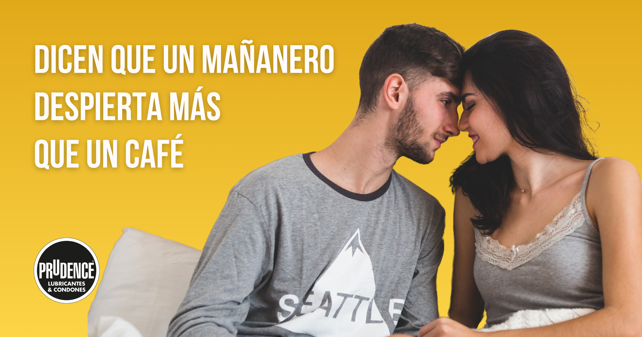 Dicen que un mañanero te despierta más que un café – Prudence Mexico