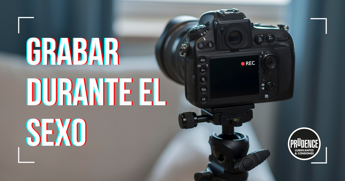 Grabar durante el sexo