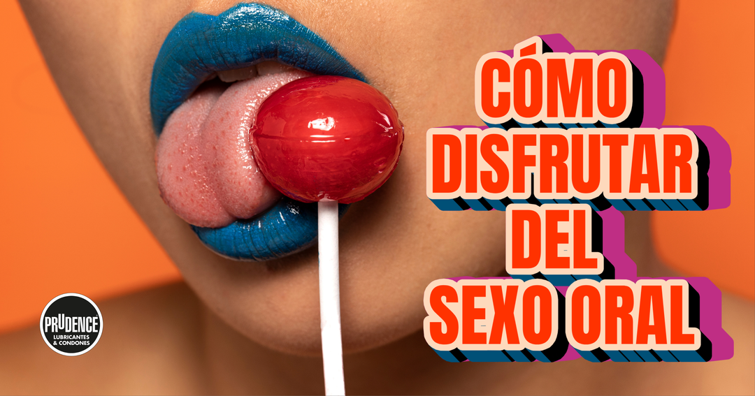 Cómo disfrutar del sexo oral