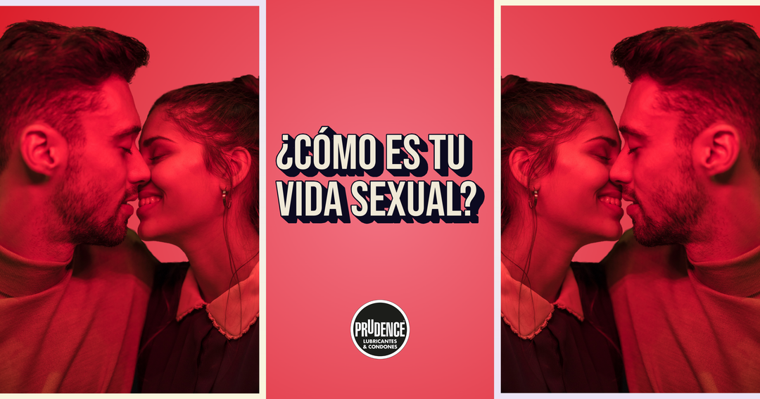 ¿Cómo es tu vida sexual?