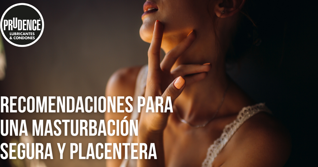 Recomendaciones para una masturbación segura y placentera